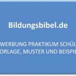 Bewerbung Praktikum Vorlage Schüler Elegant Bewerbung Praktikum Schüler Vorlage Muster Und Beispiel