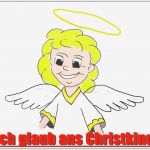 Brief Ans Christkind Vorlage Inspiration Ich Glaub Ans Christkind Ich Glaub Ans Christkind