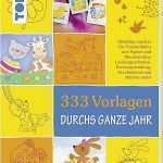 Bücher Acrylmalerei Vorlagen Süß 333 Vorlagen Durchs Ganze Jahr Buch Bei Weltbild Bestellen