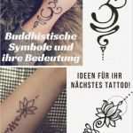 Buddhistische Tattoos Vorlagen Schönste Da Buddhistische Symbole Eine Starke Bedeutung In Sich