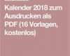Bullet Journal Vorlagen Zum Ausdrucken Neu Kalender 2018 Zum Ausdrucken Als Pdf 16 Vorlagen