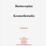 Businessplan Erstellen Vorlage Beste Businessplan Kosmetikstudio Vorlage Zum Download