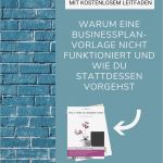 Businessplan Freiberufler Vorlage Schön Warum Eine Businessplan Vorlage Nicht Funktioniert