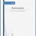 Businessplan Immobilien Vorlage Inspiration Businessplan Vorlage Word Den Start Ins Startup Leicht