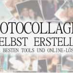 Collage Vorlage Hübsch Collage Erstellen Die Besten tools Und Line Lösungen