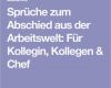 Dank Für Gute Zusammenarbeit Vorlage Einzigartig Sprüche Zum Abschied Aus Der Arbeitswelt Für Kollegin