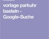 Entwicklungsgespräch Kindergarten Vorlage Angenehm Vorlage Parkuhr Basteln Google Suche