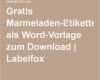 Etiketten Drucken Vorlage Word Elegant Gratis Marmeladen Etiketten Als Word Vorlage Zum Download