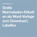 Etiketten Marmelade Vorlage Word Best Of Gratis Marmeladen Etiketten Als Word Vorlage Zum Download