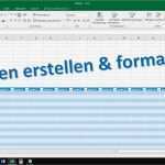 Excel Vorlage Tabelle Erstaunlich Excel Tabelle Erstellen Und formatieren [tutorial 2016