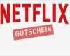 Gutschein Erstellen Vorlage Genial Netflix Gutschein Einlösen Und Verschenken so Geht’s