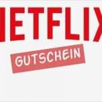 Gutschein Erstellen Vorlage Genial Netflix Gutschein Einlösen Und Verschenken so Geht’s