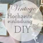 Hochzeitseinladungen Selbst Basteln Vorlagen Schönste Vintage Hochzeitseinladung Selber Basteln – Liebe Zur Hochzeit