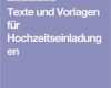 Hochzeitseinladungen Texte Vorlagen Erstaunlich Die Besten 17 Ideen Zu Vorlagen Für Hochzeitseinladungen