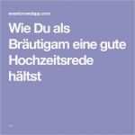 Hochzeitsrede Bräutigam Vorlagen Elegant Die Besten 25 Dankesrede Ideen Auf Pinterest