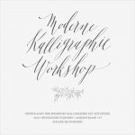 Kalligraphie Vorlagen Elegant Moderne Kalligraphie – Workshop Kalligraphiekurse