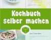 Kochbuch Selbst Gestalten Vorlage Hübsch Beste Kochbuch Vorlage Bilder Vorlagen Ideen fortsetzen