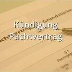 Kündigung Pachtvertrag Vorlage Elegant Kündigungsschreiben Pachtvertrag Garten Muster – Einfache