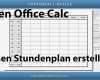 Libreoffice Calc Vorlagen Luxus Einen Stundenplan Tagesplan Erstellen Open Fice Calc