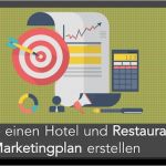 Marketingplan Vorlage Erstaunlich Restaurant Marketingplan Erstellen Oder Hotel Die Anleitung