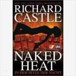 Mia Ticket Kündigen Vorlage Schön In Der Hitze Der Nacht Naked Heat Richard Castle