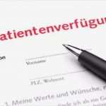 Patientenverfügung Vorlage Angenehm Patientenverfuegung Vordruck Kostenlos