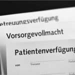 Patientenverfügung Vorlage Erstaunlich 40 Vorlagen Zur Vorsorge Kostenfrei Als Pdf