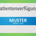 Patientenverfügung Vorlage Kostenlos Downloaden Süß Muster Patientenverfügung Word Pdf