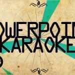 Powerpoint Karaoke Vorlagen Genial 21 03 2013 Powerpoint Karaoke Im März Kultmucke