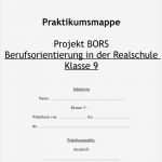 Praktikumsbericht Vorlage Schule 10 Klasse Fabelhaft Praktikumsmappe Projekt Bors Berufsorientierung In Der