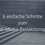 Redaktionsplan social Media Vorlage Beste 6 Einfache Schritte Zum social Media Redaktionsplan