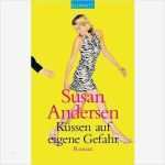 Teilnahme Auf Eigene Gefahr Vorlage Schön Küssen Auf Eigene Gefahr Susan andersen isbn