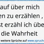 über Mich Text Vorlagen Großartig Hör Auf über Mich Lügen Zu Erzählen sonst Erzähl Ich