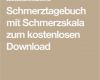 Vorlage Schmerztagebuch Erstaunlich Schmerztagebuch Mit Schmerzskala Zum Kostenlosen Download