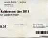 Vorlage Ticket Bewundernswert Paul Kalkbrenner 2011 Crazyolli Privat