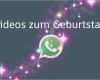 Whatsapp Geburtstag Vorlagen Schön Bildergalerie Whatsapp Videos Zum Geburtstag