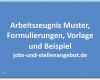 Arbeitsbescheinigung Vorlage Arbeitgeber Elegant Arbeitszeugnis Muster formulierungen Vorlage Und