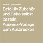 Ausweis Vorlagen Zum Ausdrucken Wunderbar Detektiv Geburtstag Deko – Kostenlose Bastelvorlagen Zum