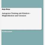 Autogenes Training Vorlage Genial Autogenes Training Mit Kindern Möglichkeiten Und Grenzen