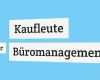 Berichtsheft Kauffrau Für Büromanagement Vorlage Inspiration Kauffrau Kaufmann Für Büromanagement