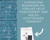 Businessplan Arbeitsamt Vorlage Erstaunlich Warum Eine Businessplan Vorlage Nicht Funktioniert