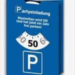 Einladung Parkscheibe Vorlage Erstaunlich Einladungskarten Zum Geburtstag