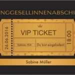 Einladung Vip Ticket Vorlage Bewundernswert Einladung Zum Junggesellinnenabschied Unsere top