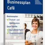 Für Gründer Businessplan Vorlage Angenehm Businessplan Café Muster Aus Profihand Zum Download