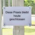 Geschlossen Schild Vorlage Fabelhaft Praxis Geschlossen Schild Mit Saugnapf Werbeschild 24