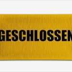 Geschlossen Schild Vorlage Wunderbar Geschlossen Schild Türschild Aus Aluminium Für