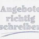 Hausbau Angebote Einholen Vorlage Fabelhaft Angebote Richtig Schreiben – Die Wichtigsten Tipps Für