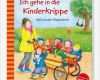 Ich Buch Vorlage Kinderkrippe Genial Ich Gehe In Kinderkrippe Von sonja Fiedler Barbara