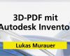 Inventor 3d Pdf Vorlage Bearbeiten Cool 3d Pdf Mit Autodesk Inventor Webinar Inventor Vault Blog