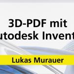 Inventor 3d Pdf Vorlage Bearbeiten Cool 3d Pdf Mit Autodesk Inventor Webinar Inventor Vault Blog